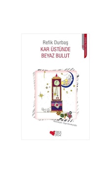 Kar Üstünde Beyaz Bulut - Refik Durbaş - Can Çocuk Yayınları Kar Üstünde Beyaz Bulut - Refik Durbaş - Can Çocuk Yayınları