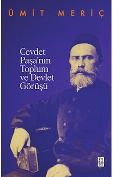 Cevdet Paşa Nın Toplum Ve Devlet Görüşü