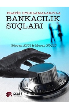 Pratik Uygulamalarıyla Bankacılık Suçları'Dır