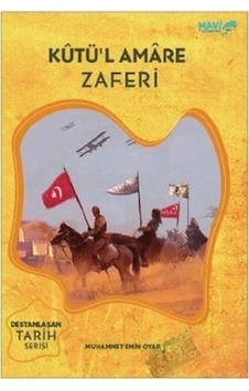 Kutü'l Amare Zaferi Kutü'l Amare Zaferi