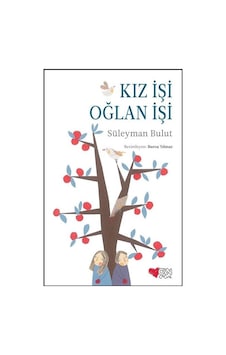 Kız İşi Oğlan İşi - Süleyman Bulut - Can Çocuk Yayınları