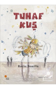 Tuhaf Kuş - Rocio Bonilla