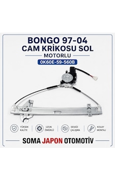 Bongo 97-04 Cam Krikosu Sol Motorlu... 0k60e-59-560b Bongo 97-04 Cam Krikosu Sol Motorlu... 0k60e-59-560b