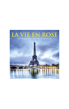 Plak - La Vie En Rose Unutulmayan Fransızca Şarkılar/ne Me Quitte Pas Histoire D'un Amour Sous Le Ciel De Paris Les Feuilles Mortes Jacques Brel Edith Piaf Charles Aznavour Plak - La Vie En Rose Unutulmayan Fransızca Şarkılar/ne Me Quitte Pas Histoire D'un Amour Sous Le Ciel De Paris Les Feuilles Mortes Jacques Brel Edith Piaf Charles Aznavour