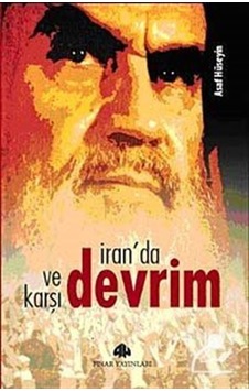 İran'da Devrim ve Karşı Devrim - Asaf Hüseyin - Pınar Yayıncılık İran'da Devrim ve Karşı Devrim - Asaf Hüseyin - Pınar Yayıncılık