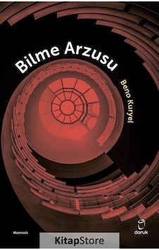 Bilme Arzusu - Beno Kuryel - Doruk Yayınları Bilme Arzusu - Beno Kuryel - Doruk Yayınları