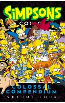 Simpsons Comics Colossal Compendium Volume 4 9780062423269 Simpsons Comics Colossal Compendium Volume 4 9780062423269