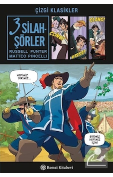 Üç Silahşörler / Russell Punter Üç Silahşörler / Russell Punter