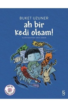 Ah Bir Kedi Olsam! Ah Bir Kedi Olsam!