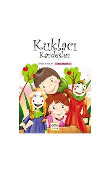 Kuklacı Kardeşler - Ünver Oral - Nar Yayınları Kuklacı Kardeşler - Ünver Oral - Nar Yayınları