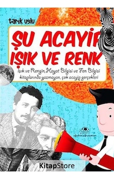 Şu Acayip Işık ve Renk / Tarık Uslu Şu Acayip Işık ve Renk / Tarık Uslu