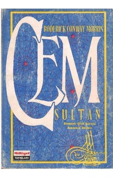 Cem Sultan - Osmanlı Gizli Servisi Ajanının Anıları 1.baskı Cem Sultan - Osmanlı Gizli Servisi Ajanının Anıları 1.baskı