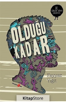 Kitapstore Olduğu Kadar / Feyyaz Yiğit Kitapstore Olduğu Kadar / Feyyaz Yiğit