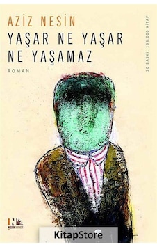 Kitapstore Yaşar Ne Yaşar Ne Yaşamaz / Aziz Nesin Kitapstore Yaşar Ne Yaşar Ne Yaşamaz / Aziz Nesin