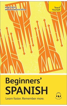Beginners' Spanish Learn Faster, Remember More Beginners' Spanish Learn Faster, Remember More