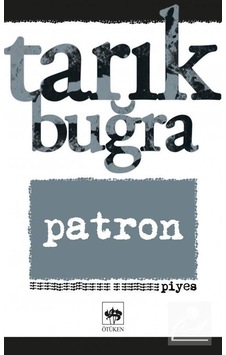 Patron / Tarık Buğra Patron / Tarık Buğra
