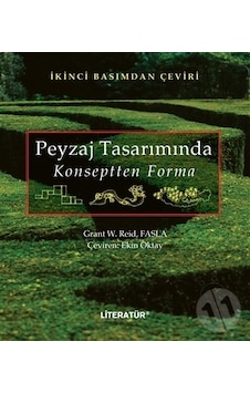 Peyzaj Tasarımında Konseptten Forma / Grant W. Reid Fasla Peyzaj Tasarımında Konseptten Forma / Grant W. Reid Fasla