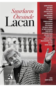 Sınırların Ötesinde Lacan- Axis Yayınları Sınırların Ötesinde Lacan- Axis Yayınları