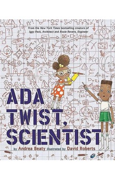 Ada Twist, Scientist - The Questioneers Ada Twist, Scientist - The Questioneers