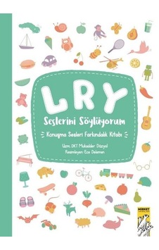 L-R-Y Seslerini Söylüyorum - Mukadder Düzyol - Mirket Yayınları L-R-Y Seslerini Söylüyorum - Mukadder Düzyol - Mirket Yayınları