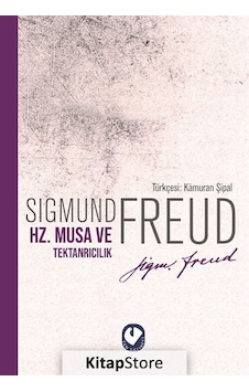 Hz.Musa ve Tektanrıcılık - Sigmund Freud - Cem Yayınevi