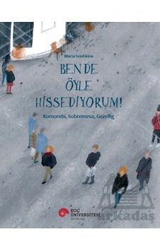 Ben De Öyle Hissediyorum
