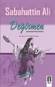 Değirmen-Sadeleştirilmiş Metin - Sabahattin Ali - İlbilge Yayıncılık Değirmen-Sadeleştirilmiş Metin - Sabahattin Ali - İlbilge Yayıncılık