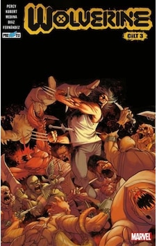 Wolverine Cilt 3 / Benjamin Percy Wolverine Cilt 3 / Benjamin Percy