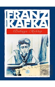Babaya Mektup - Franz Kafka - Mavi Çatı Yayınları