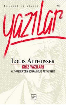 Kriz Yazıları - Louis Althusser - İthaki Yayınları Kriz Yazıları - Louis Althusser - İthaki Yayınları