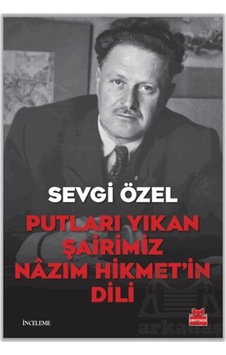 Putları Yıkan Şairimiz Nazım Hikmet İn Dili Putları Yıkan Şairimiz Nazım Hikmet İn Dili