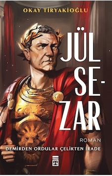 Jül Sezar / Okay Tiryakioğlu Jül Sezar / Okay Tiryakioğlu
