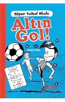 Altın Gol / Süper Futbol Okulu / Şebnem Pişkin Altın Gol / Süper Futbol Okulu / Şebnem Pişkin