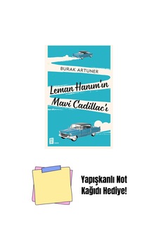 Leman Hanım In Mavi Cadillac I + Yapışkanlı Not Kağıdı Leman Hanım In Mavi Cadillac I + Yapışkanlı Not Kağıdı