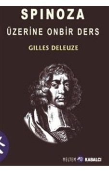 Spinoza Üzerine On Bir Ders - Gilles Deleuze - Meltem Kabalcı Yayınları Spinoza Üzerine On Bir Ders - Gilles Deleuze - Meltem Kabalcı Yayınları