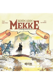 Benim Adım Mekke / Hamit Yolcu
