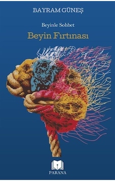 Beyin Fırtınası - Bayram Güneş - Parana Beyin Fırtınası - Bayram Güneş - Parana