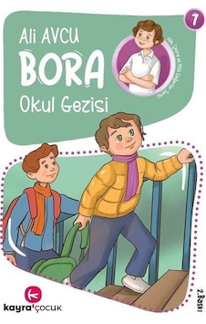 Bora Okul Gezisi 7 - Ali Avcu - Kayra Çocuk Bora Okul Gezisi 7 - Ali Avcu - Kayra Çocuk