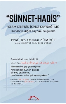 "sünnet-hadis" / İslam Dini'nin İkinci Kaynağı Mı / Prof. Dr.... "sünnet-hadis" / İslam Dini'nin İkinci Kaynağı Mı / Prof. Dr....