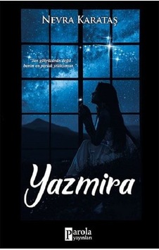 Yazmira - Nevra Karataş - Parola Yayınları