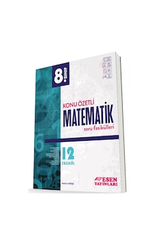 8.Sınıf Matematik Konu Özetli Soru Bankası - Serdar Akmeşe - Esen Yayıncılık