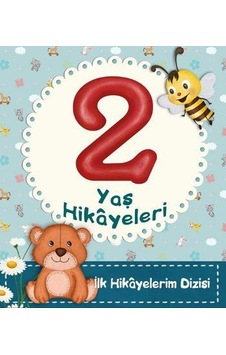 2 Yaş Hikayeleri - Ayça Atçı - Net Çocuk Yayınları 2 Yaş Hikayeleri - Ayça Atçı - Net Çocuk Yayınları