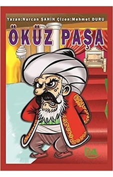 Öküz Paşa - Nurcan Şahin - Başak Ajans