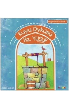 Kuyu Öyküsü Hz.Yusuf-Peygamberin İzinde 5 - Mehmet Nalbant - Semerkand Çocuk Kuyu Öyküsü Hz.Yusuf-Peygamberin İzinde 5 - Mehmet Nalbant - Semerkand Çocuk