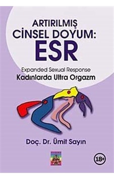 Artırılımış Cinsel Doyum ESR - Ümit Sayın - Tantra Akademi Artırılımış Cinsel Doyum ESR - Ümit Sayın - Tantra Akademi