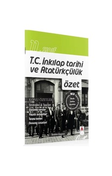 11. Sınıf T.C. İnkılap Tarihi ve Atatürkçülük Özet - İbrahim Kaygısız - Delta Kültür 11. Sınıf T.C. İnkılap Tarihi ve Atatürkçülük Özet - İbrahim Kaygısız - Delta Kültür