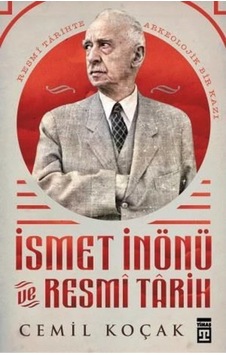Ismet Inönü Ve Resmi Tarih