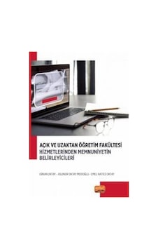 Açık ve Uzaktan Öğretim Fakültesi Hizmetlerinden Memnuniyetin Belirleyicileri - Aslınur Oktay Modoğlu - Nobel Bilimsel Eserler Açık ve Uzaktan Öğretim Fakültesi Hizmetlerinden Memnuniyetin Belirleyicileri - Aslınur Oktay Modoğlu - Nobel Bilimsel Eserler