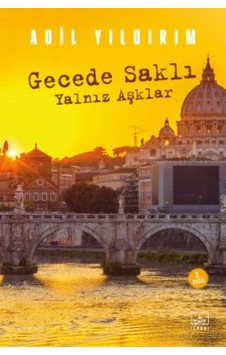 Gecede Saklı Yalnız Aşklar + Yapışkanlı Not Kağıdı Gecede Saklı Yalnız Aşklar + Yapışkanlı Not Kağıdı
