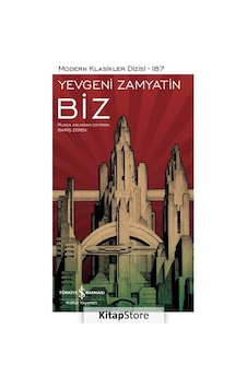 Kitapstore Biz (Karton Kapak) / Yevgeni Zamyatin Kitapstore Biz (Karton Kapak) / Yevgeni Zamyatin